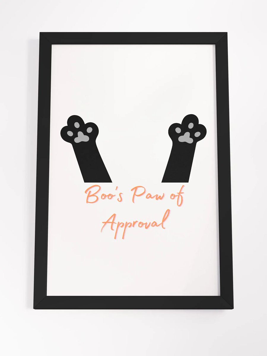 Framed Boo's Paws Of Approval Matte Poster. product image (7)