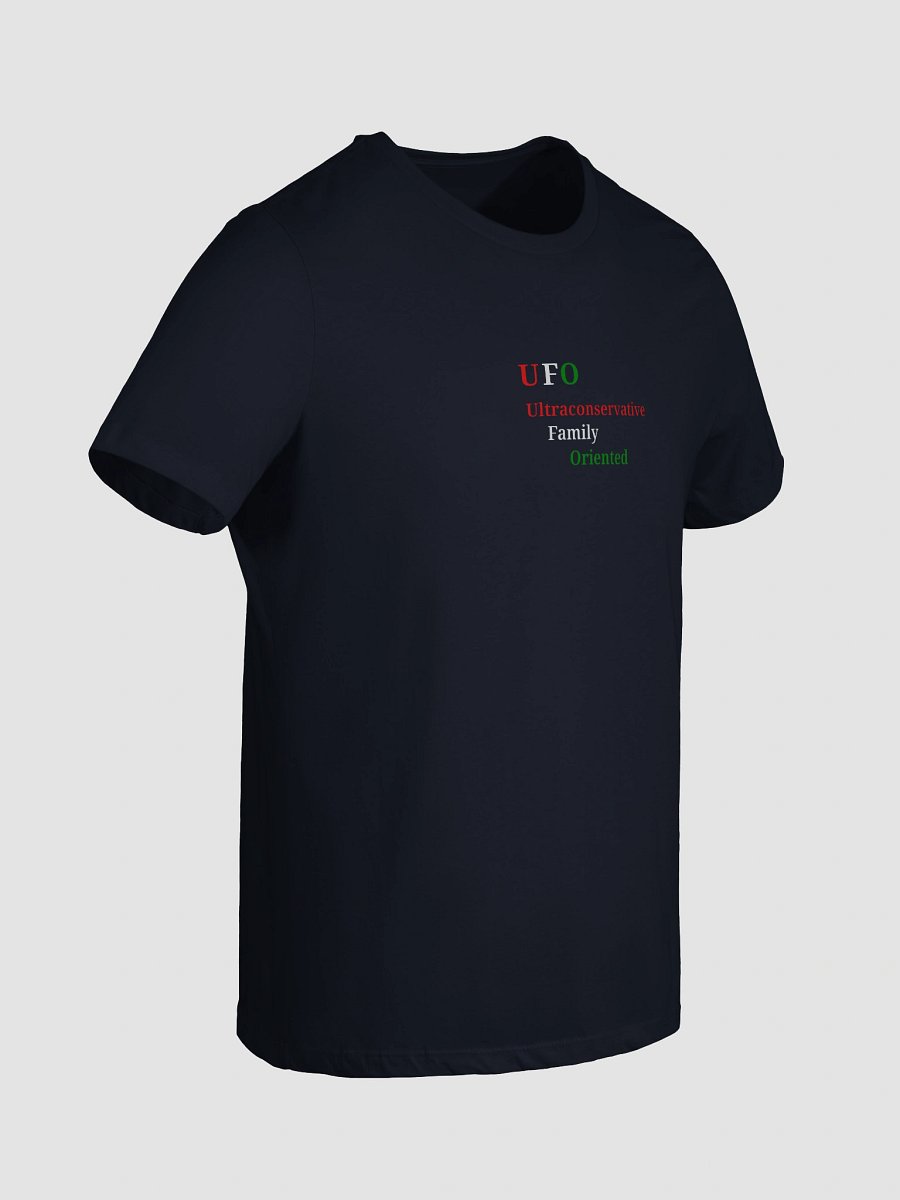 UFO Ultraconservative Family Oriented T-Shirt product image (6)