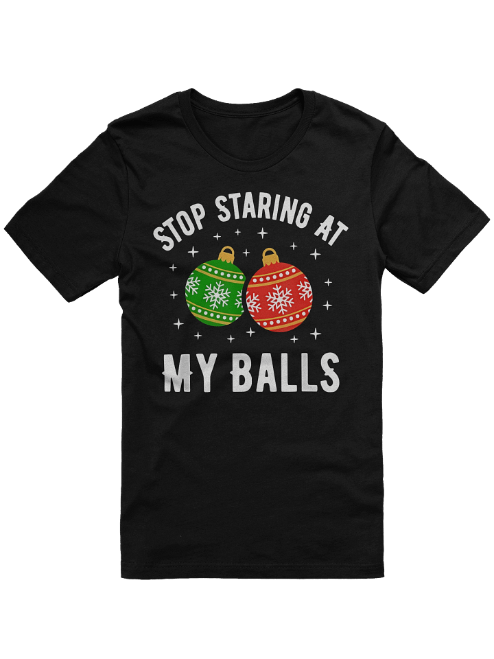 Stop Staring At My Balls - Bella+Canvas 3001 Supersoft product image (1)