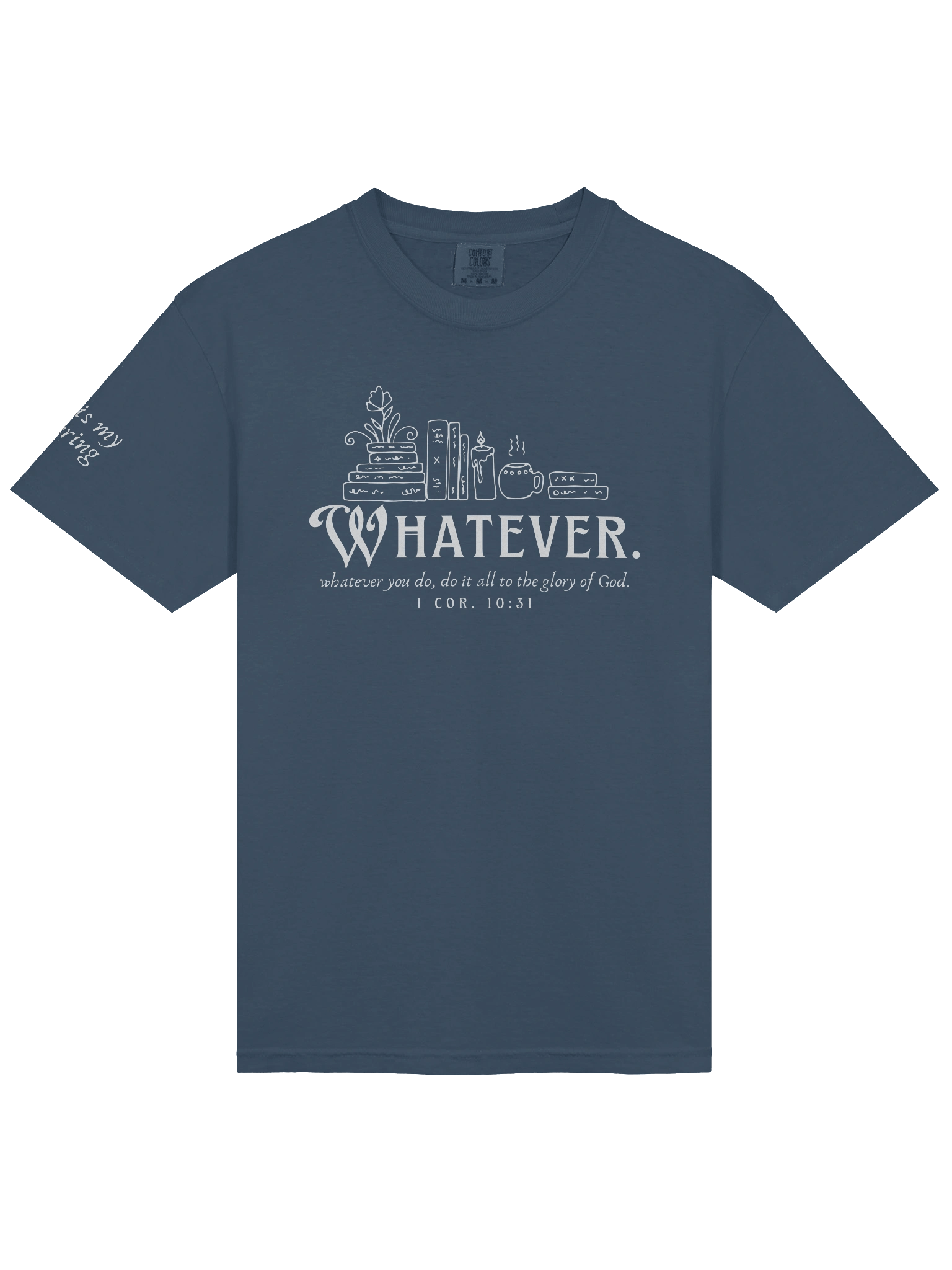 "Whatever." T-Shirt product image (9)