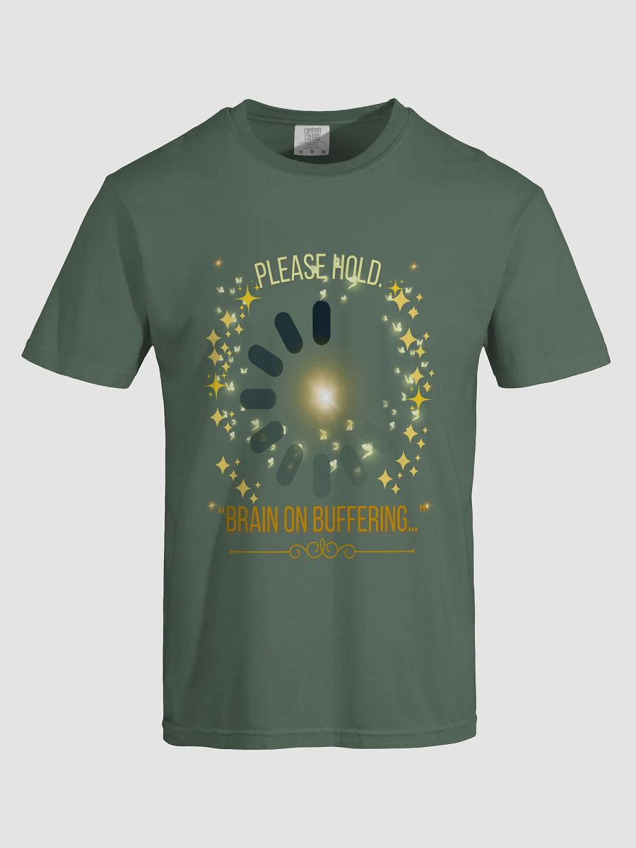 “Brain on Buffering. Please Hold.” product image (58)