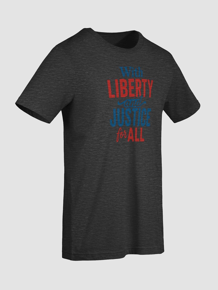 Liberty & Justice for ALL Supersoft Tee product image (3)