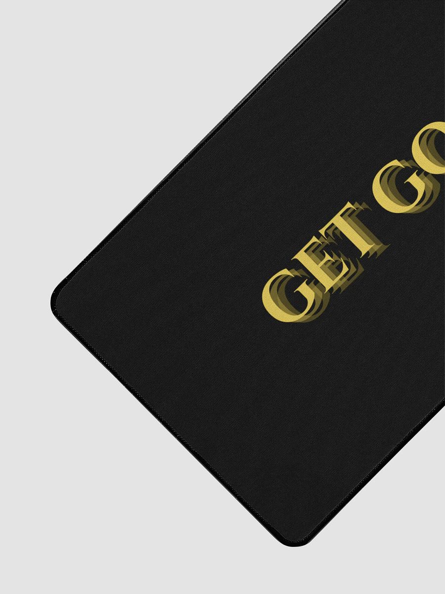 Mouse Pad "GET GOOD" Black product image (3)