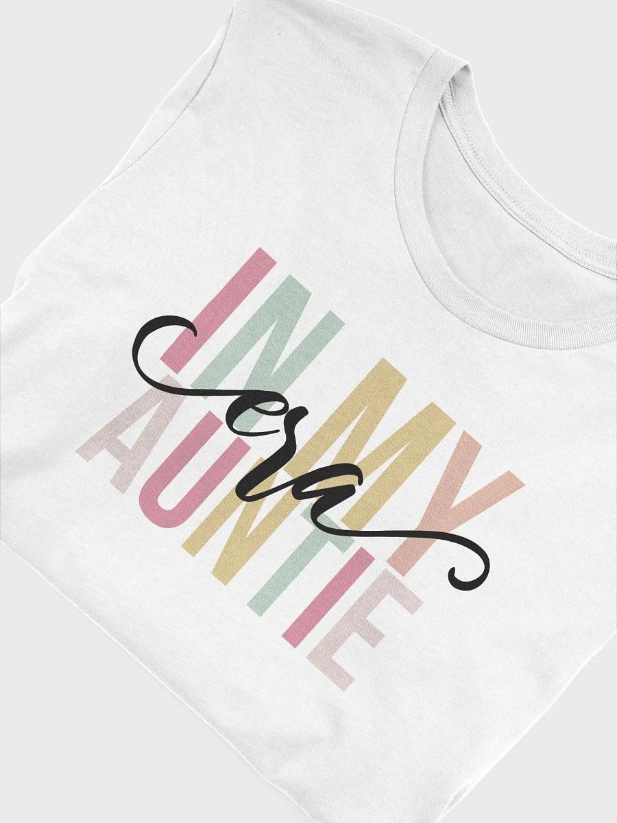 In My Auntie Era T-Shirt product image (5)
