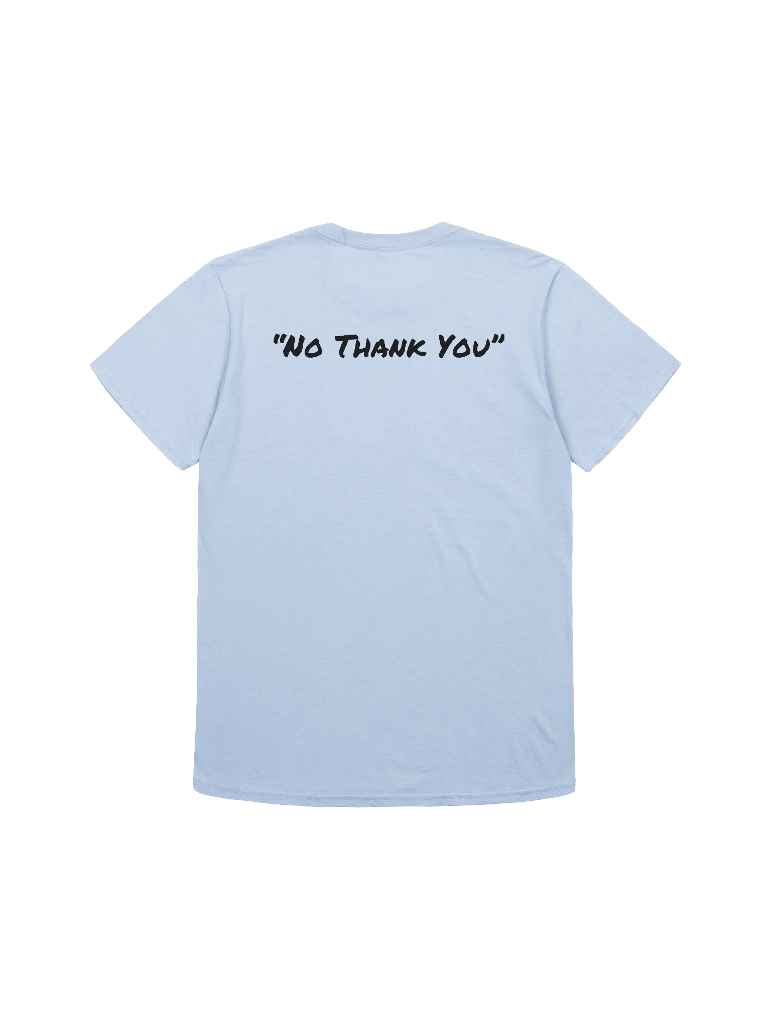No Thank You Comfort Unisex T product image (11)