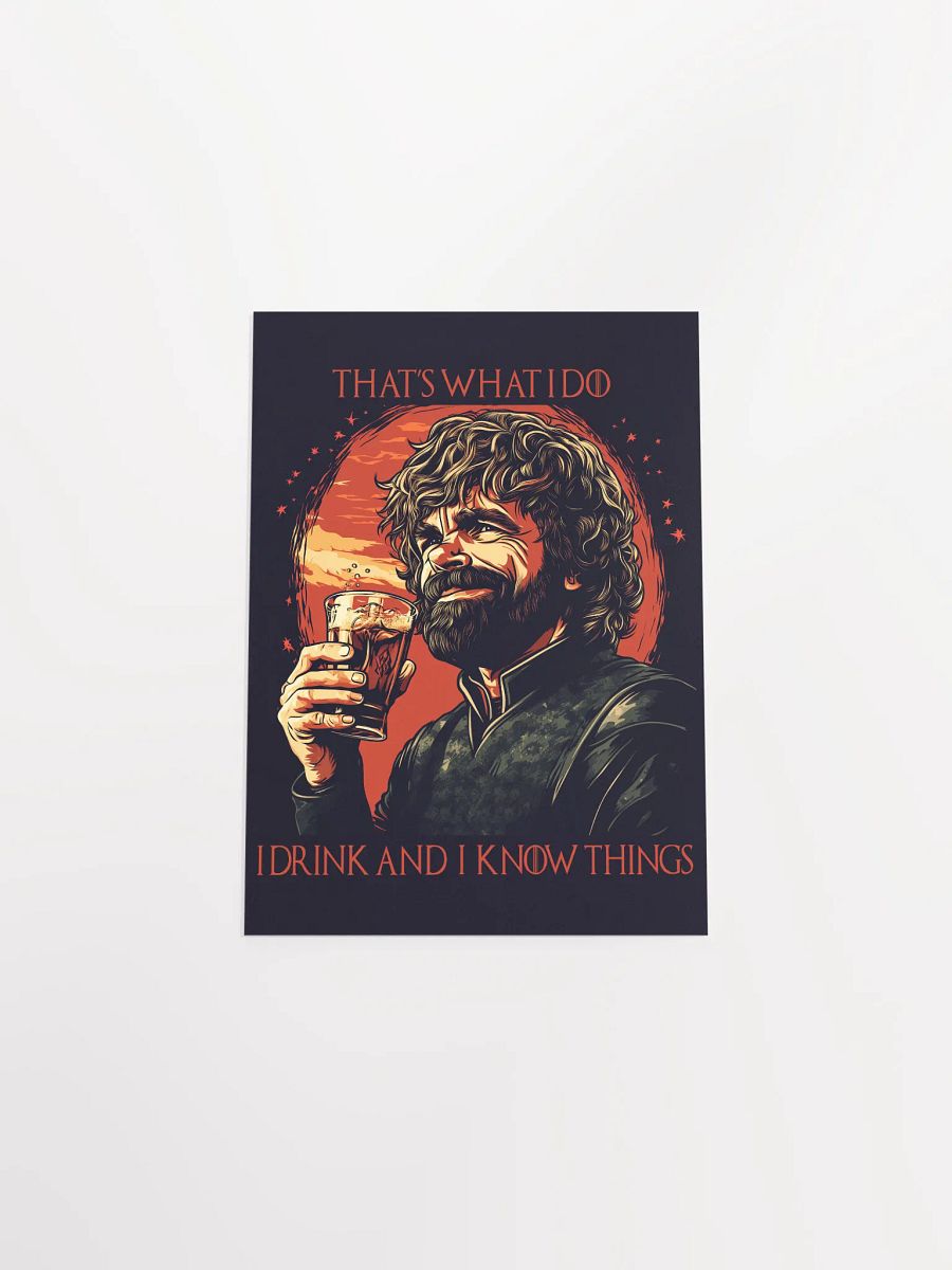 I Drink and I Know Things - Poster product image (5)