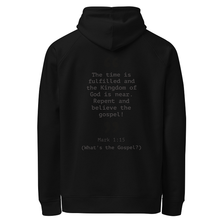 Gospel of the Kingdom Organic Hoodie product image (1)