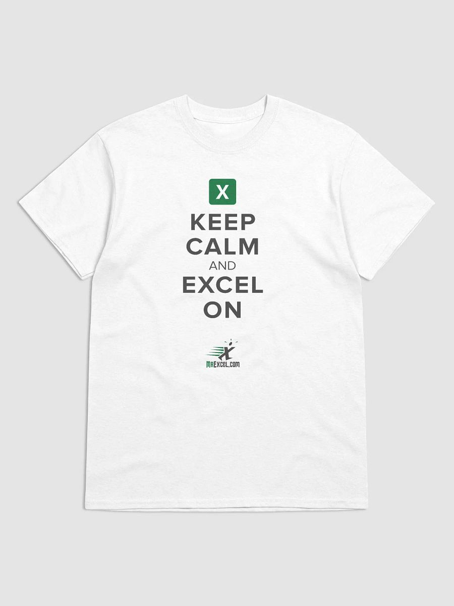 Keep Calm and Excel On - White T-Shirt product image (2)