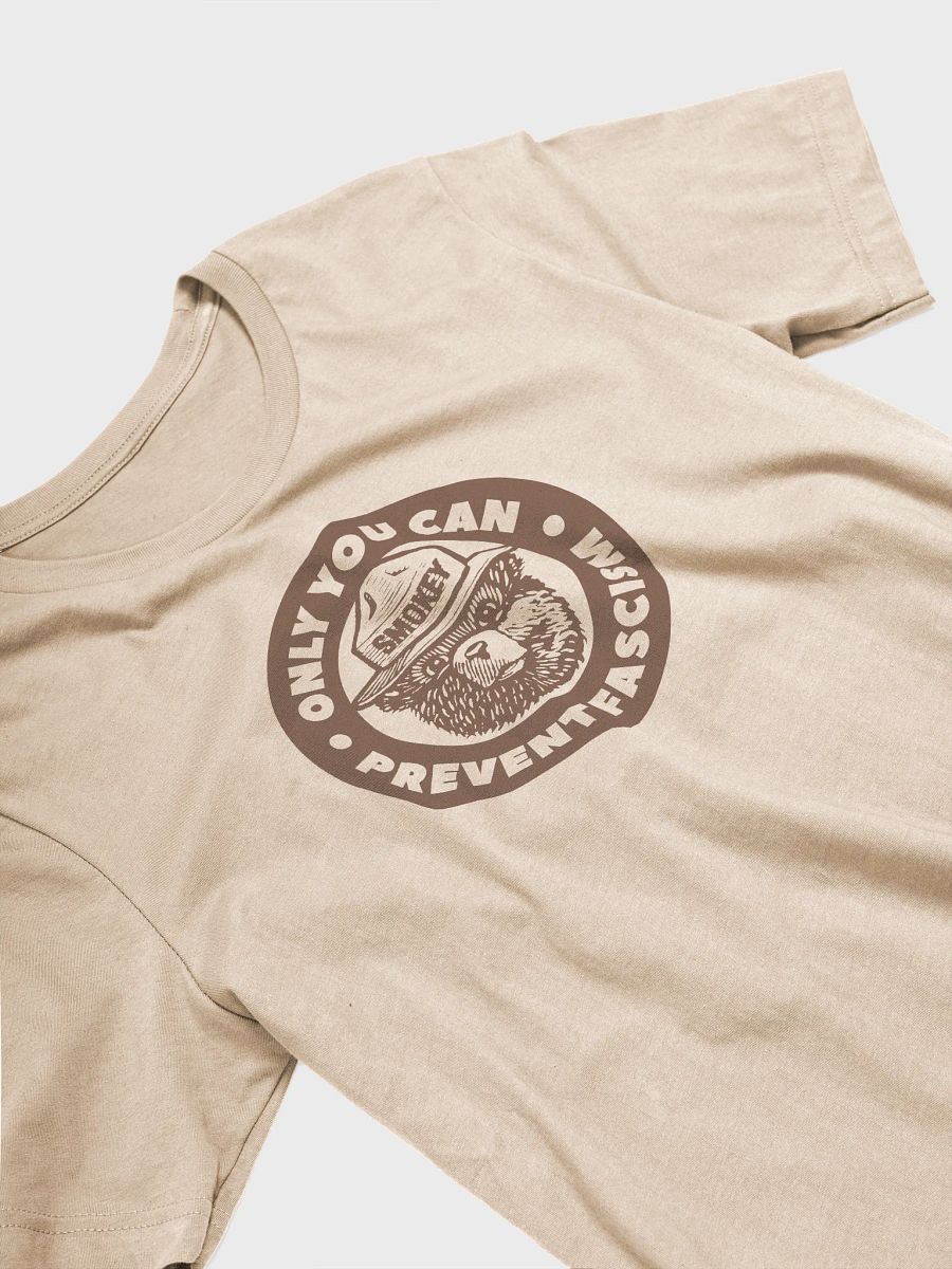 Only You Can Prevent Fascism Tee - Unisex product image (3)