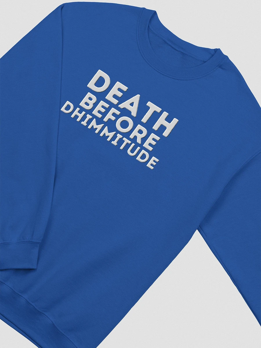 Death Before Dhimmitude Embroidered Sweatshirt product image (24)