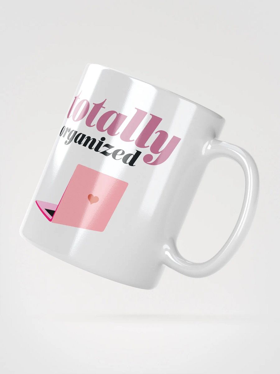 TOTALLY ORGANIZED MUG product image (2)