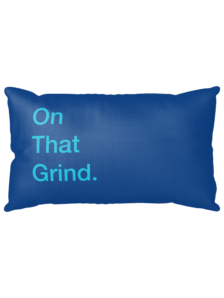 On That Grind. Pillow product image (13)