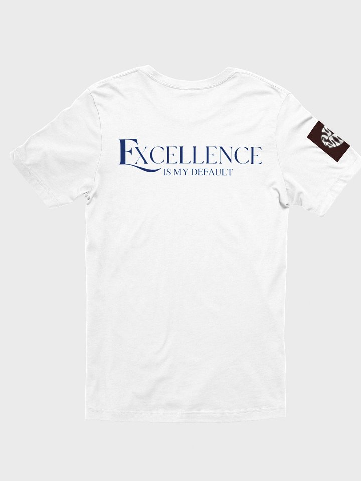 Excellence is My Default product image (2)