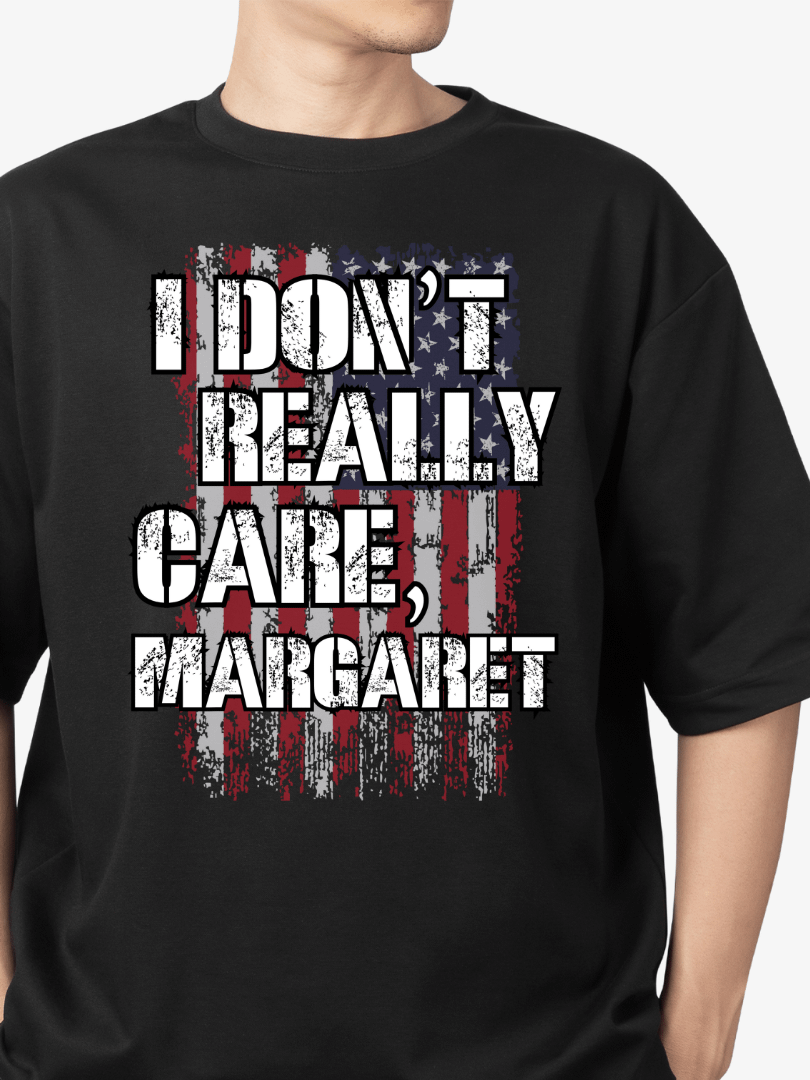 I DON'T REALLY CARE MARGARET product image (29)