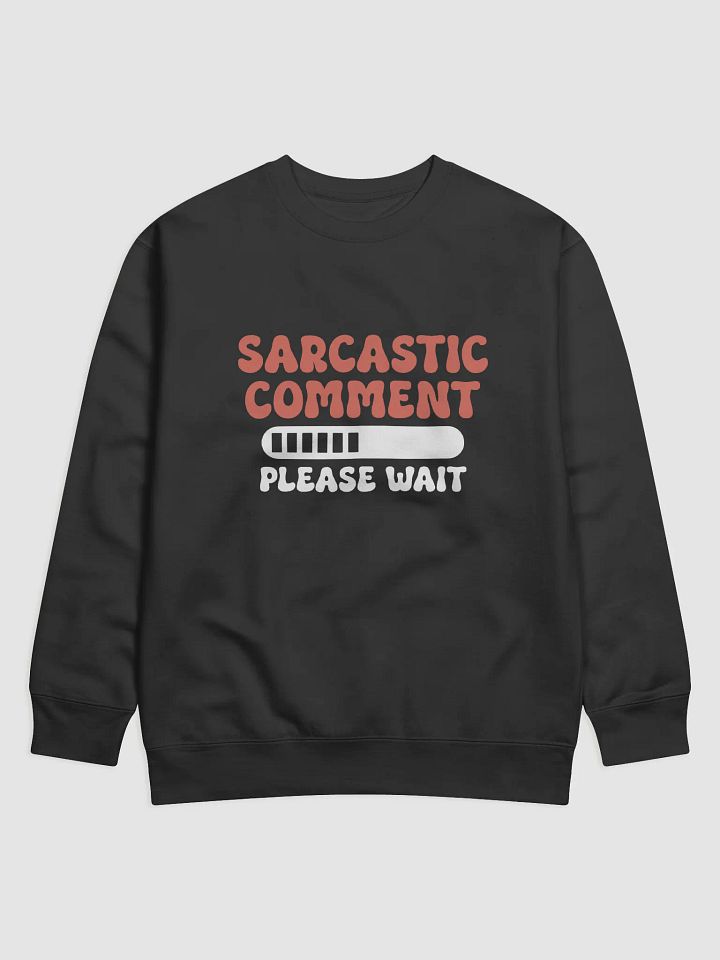 Sarcastic Comment. product image (1)