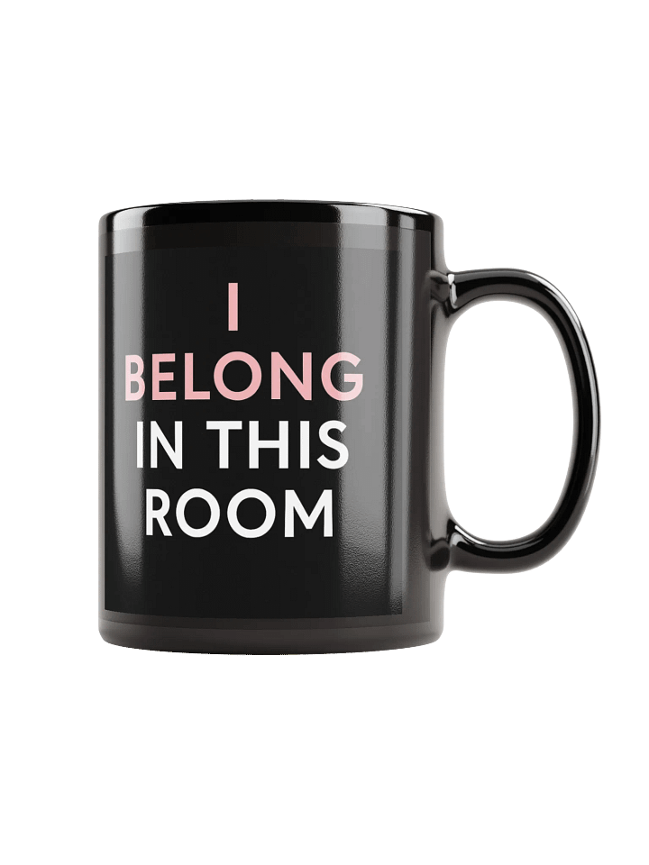 I Belong in This Room – Affirmation Mug product image (1)