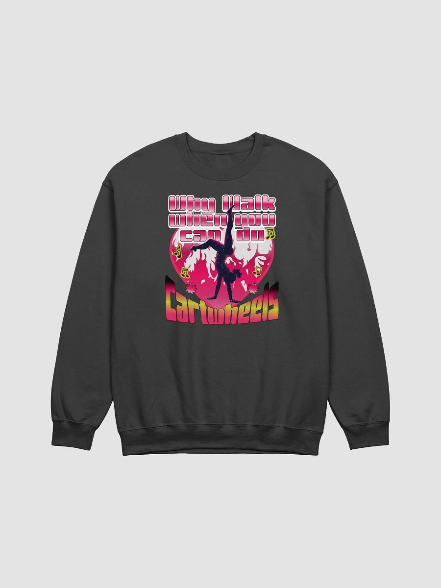 Why Walk When You Can Do Cartwheel Heartbeat Crewneck product image (1)