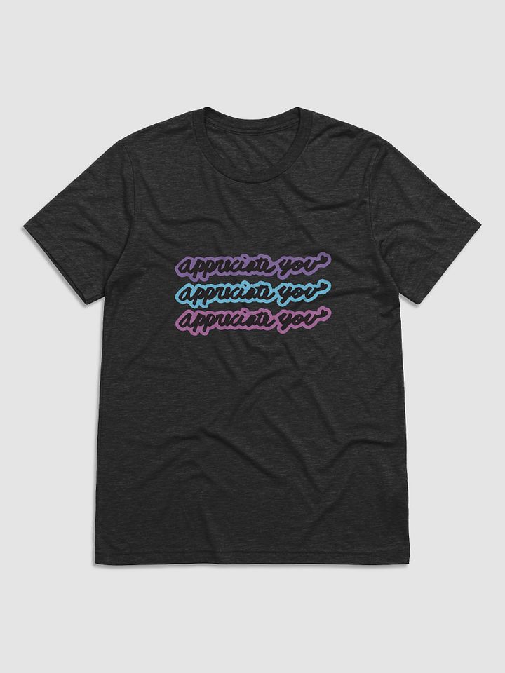 Appreciate You T (Unisex) product image (2)