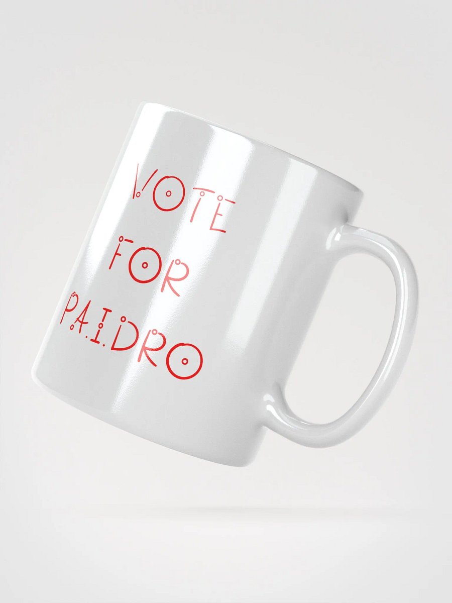 VOTE FOR PA.I.DRO (Pay - I - Dro) Mug product image (5)