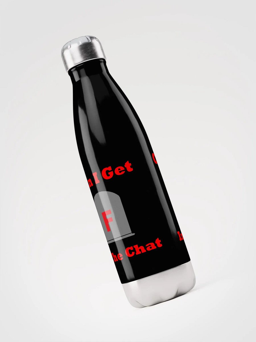 F In The Chat Water bottle product image (3)