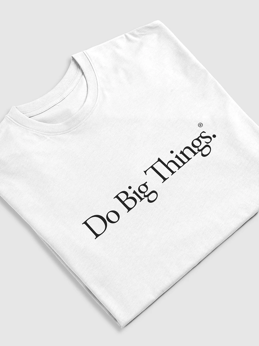 Do Big Things T-Shirt - White product image (5)