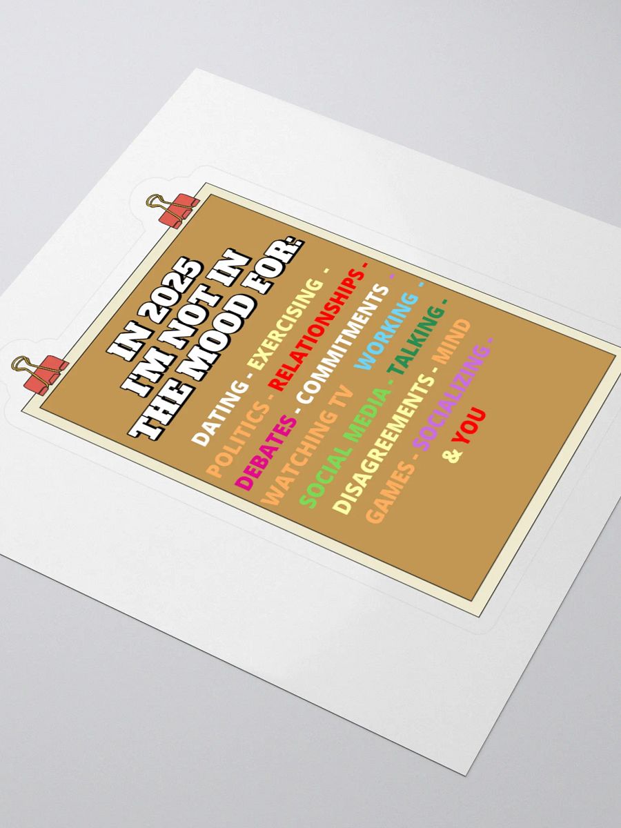 In 2025 I'm Not In The Mood Funny Sticker product image (3)