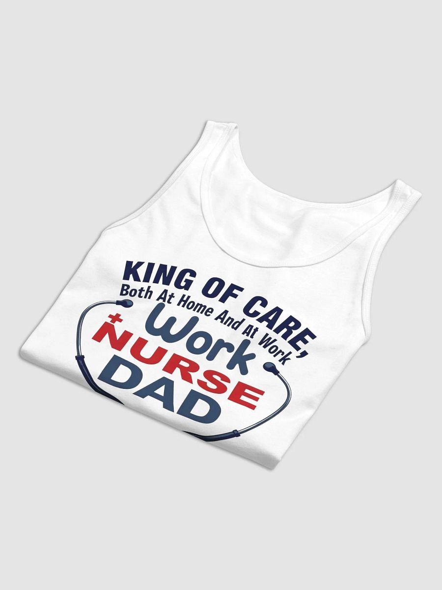 Nurse Dad King of Care Tank product image (7)