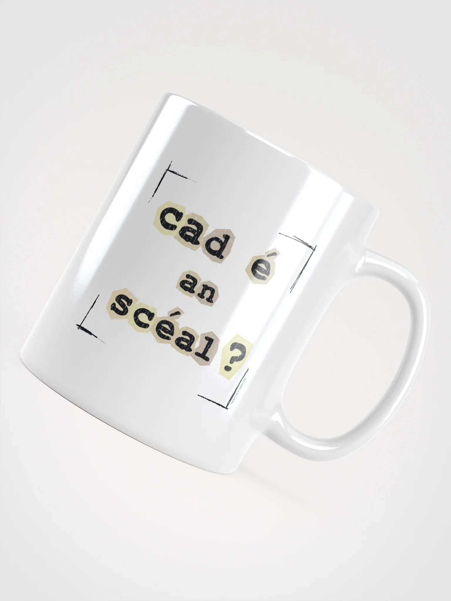 Cad é an scéal? Ceramic Mug product image (4)