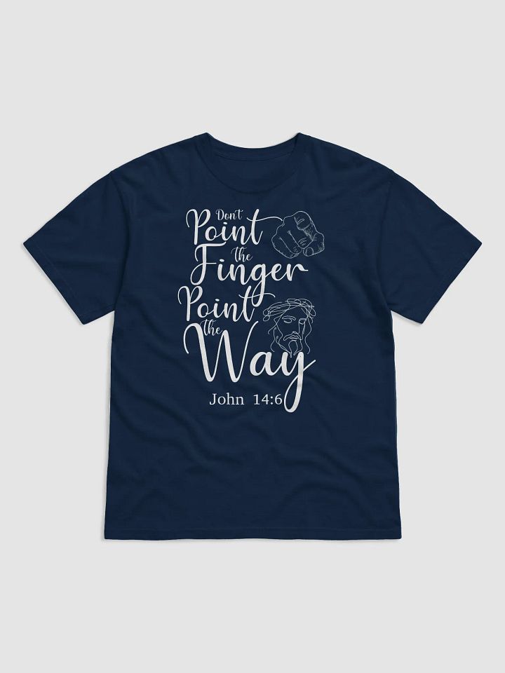 Don’t Point the Finger, Point the Way" – Inspirational White Text Heavyweight Tee product image (1)