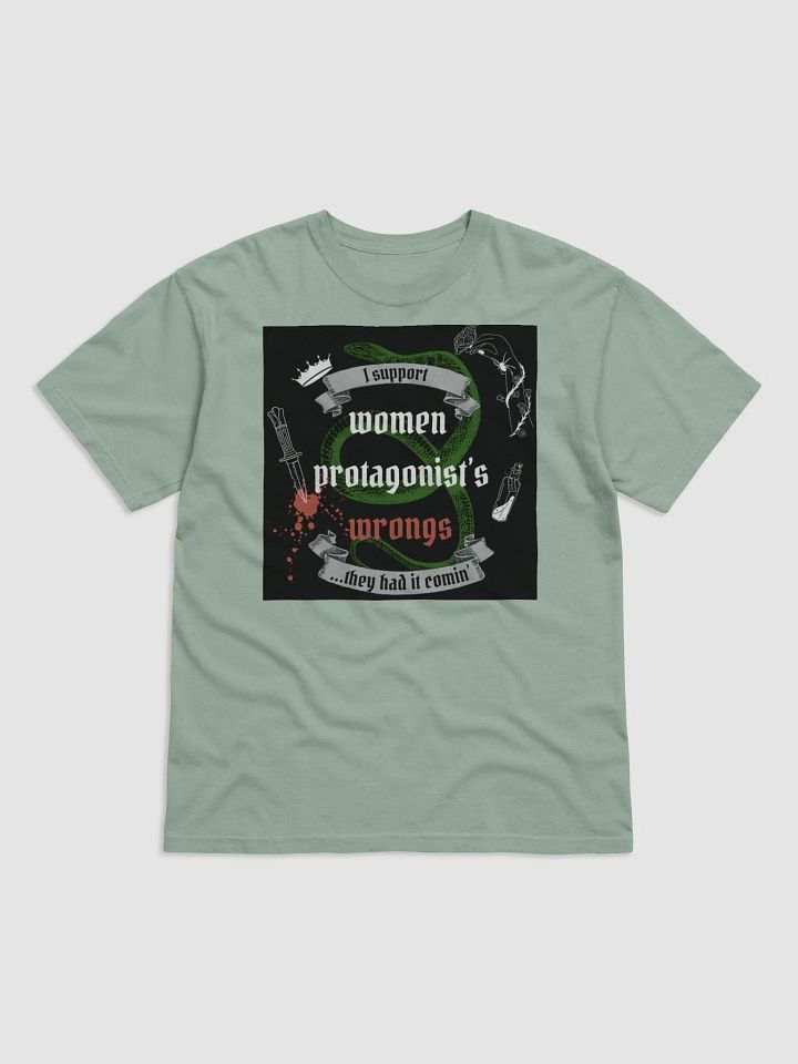 Rebellious Protagonist Empowerment: They Had It Comin' T-Shirt product image (1)