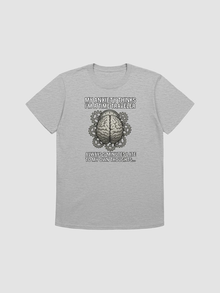 My Anxiety Thinks I’m a Time Traveler – Always 5 Minutes Late to My Own Thoughts product image (2)