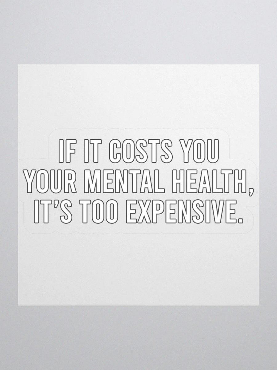 Positivity - Costs Sticker product image (1)