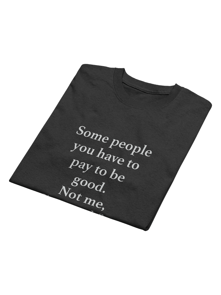Good for Nothing Unisex T-shirt product image (26)