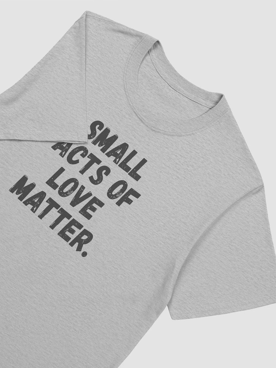 Small acts of love matter. product image (6)