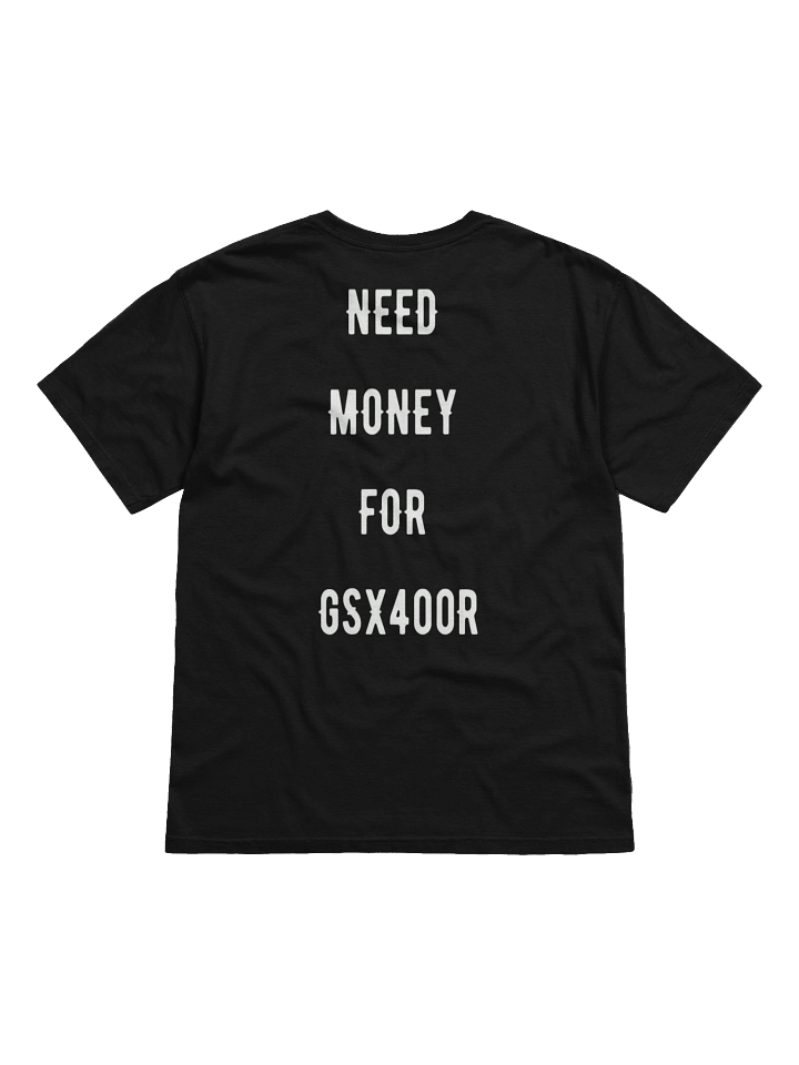need money for gsx400r | tee product image (12)