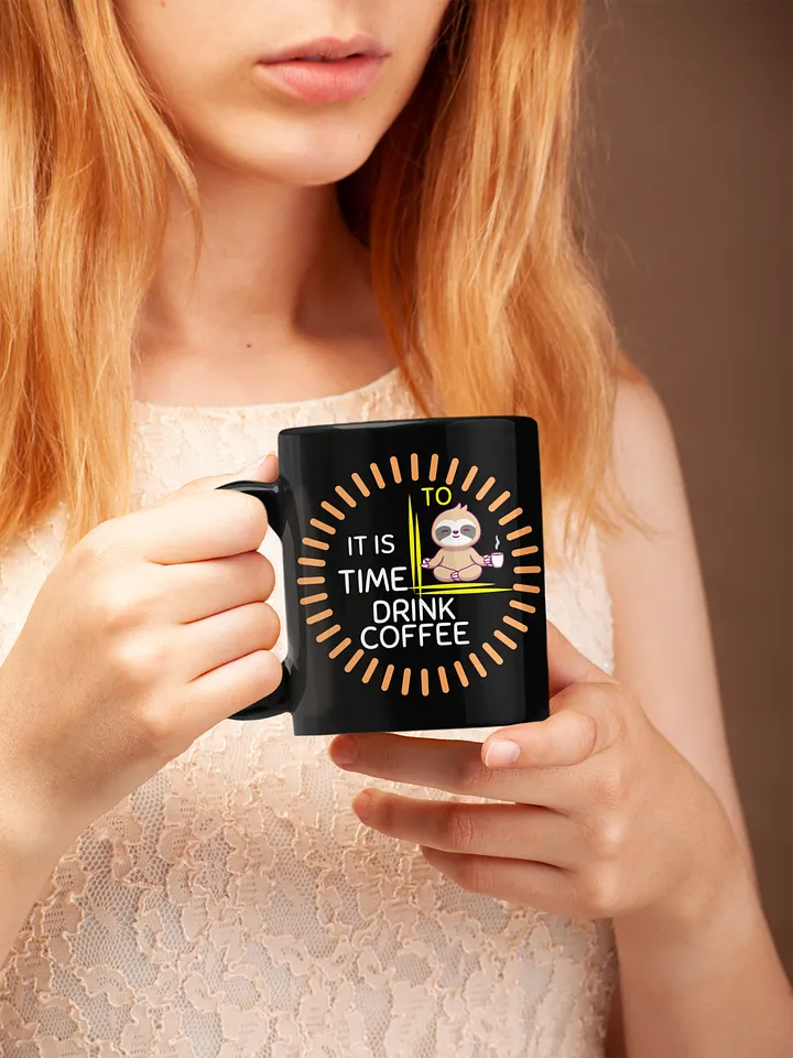 It is Time to Drink Coffee Sloth Black Glossy Mug product image (1)