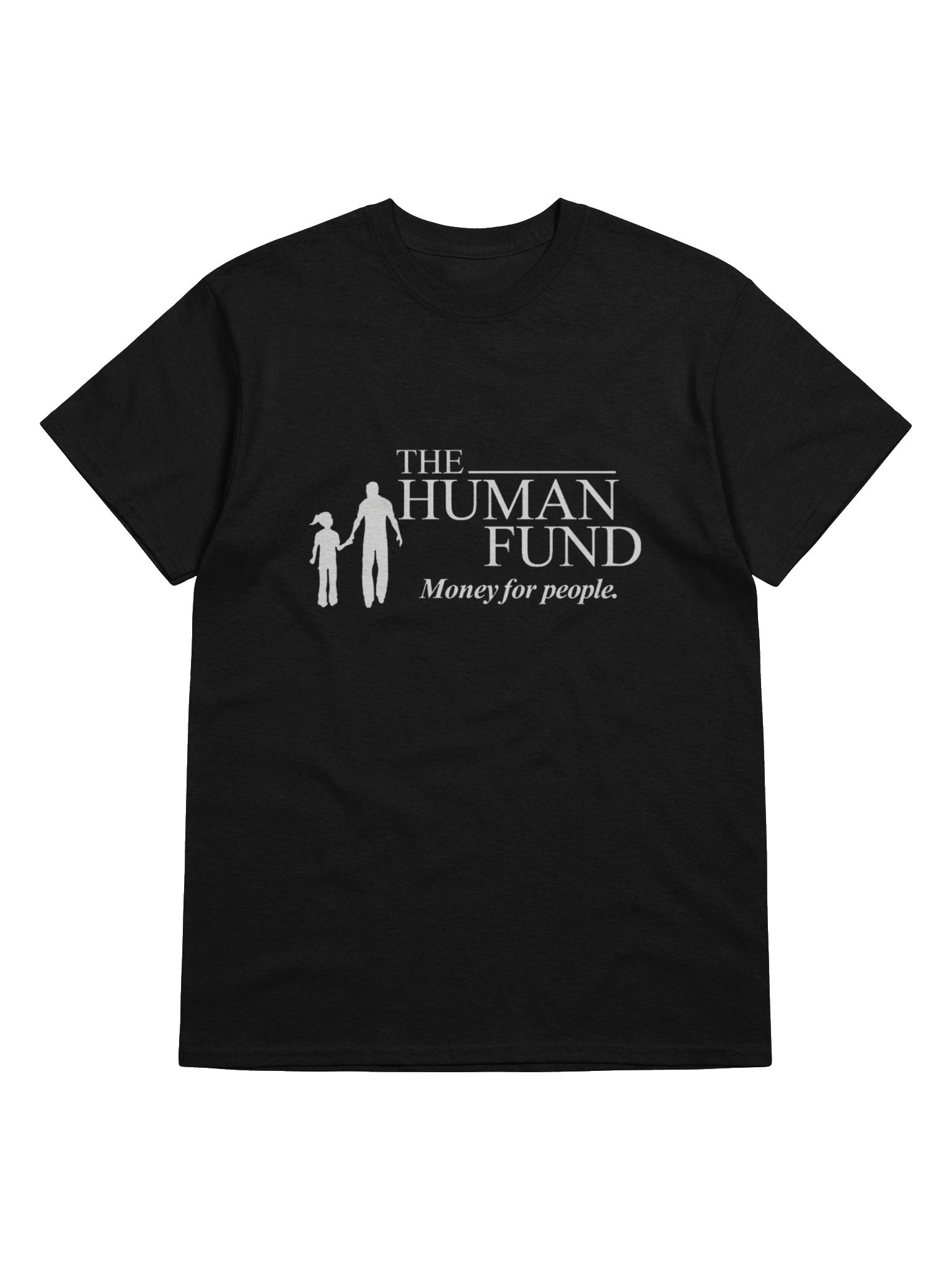 The Human Fund T-Shirt product image (1)