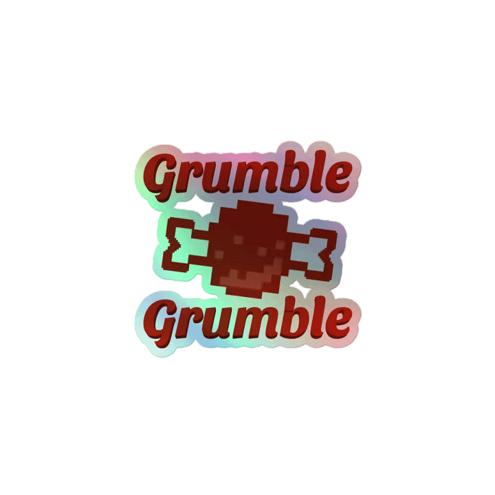 Grumble Grumble Holo Sticker product image (1)