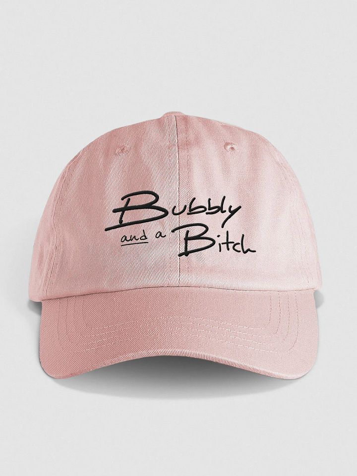 Bubbly and a B*tch pastel dad hat product image (1)