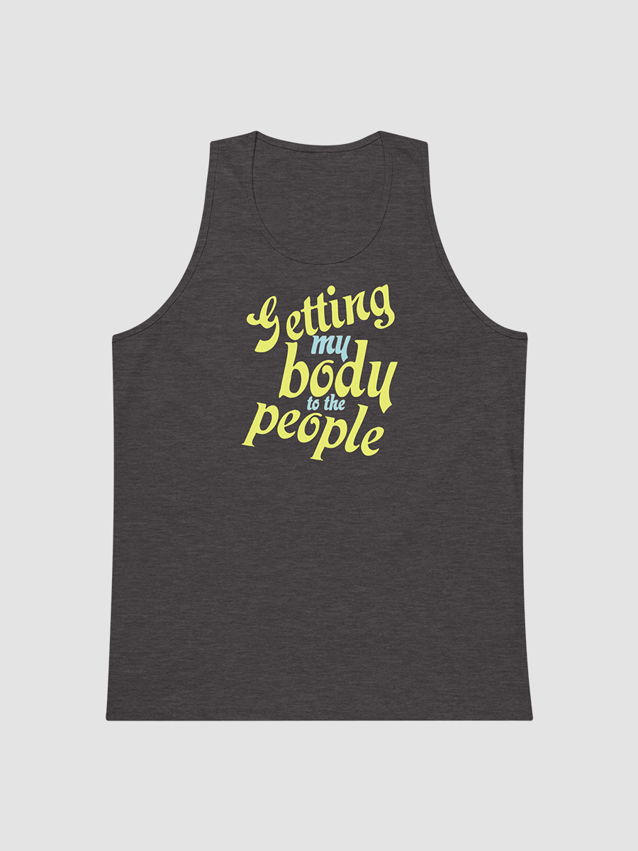 getting your body (arms) to the people tank product image (1)