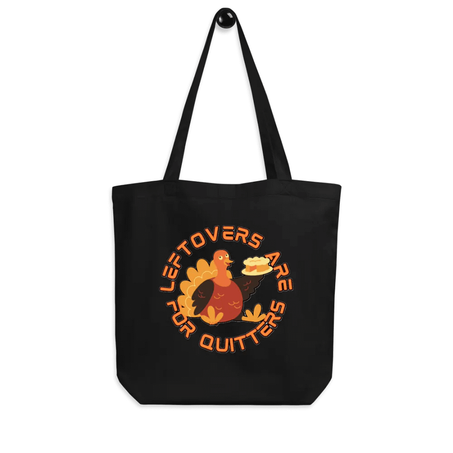 LEFTOVERS ARE FOR QUITTERS product image (8)