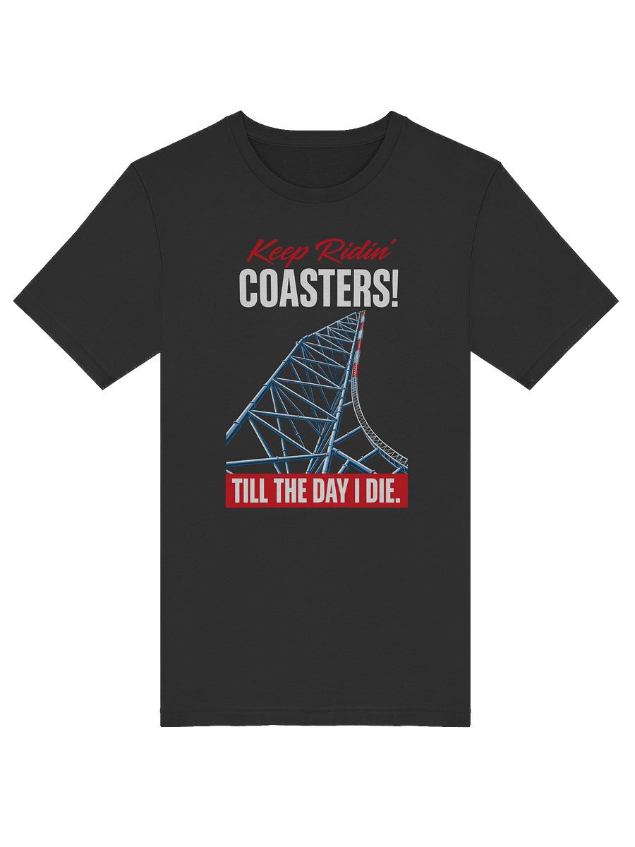 Keep Ridin' Till The Day I Die Tee product image (24)