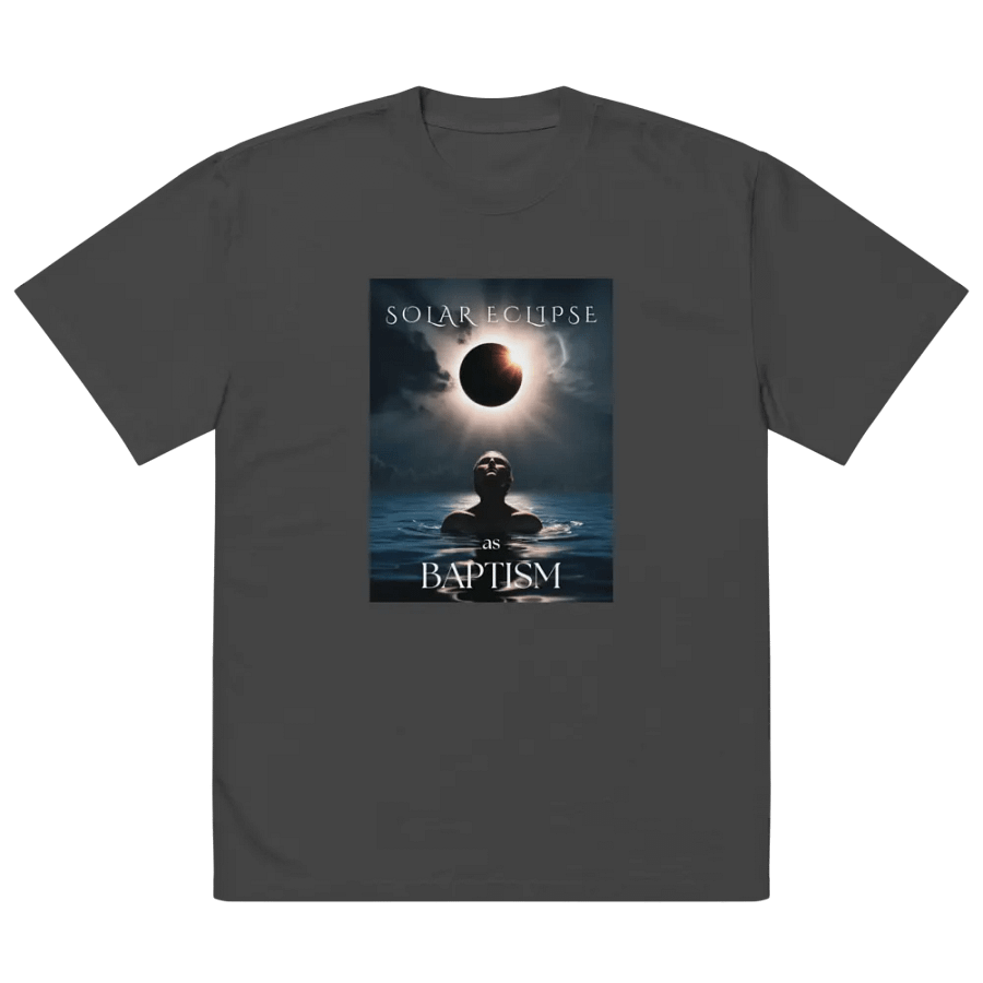 Solar Eclipse As Baptism Premium Oversized Faded T-Shirt product image (2)