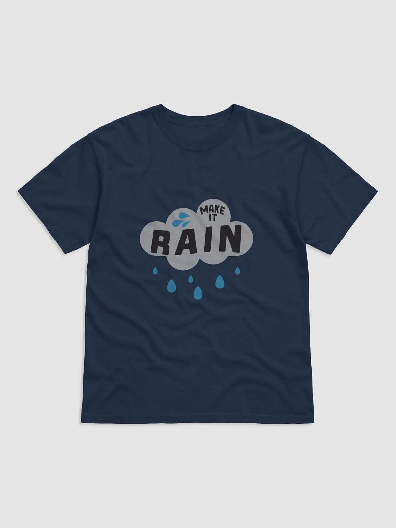 Make It Rain T-Shirt