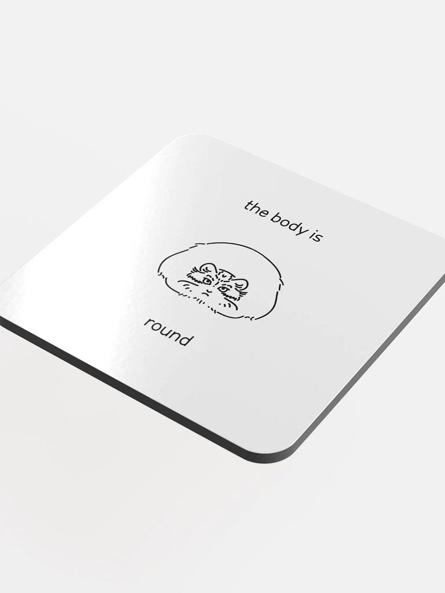 The Body Is Round - Coaster product image (4)