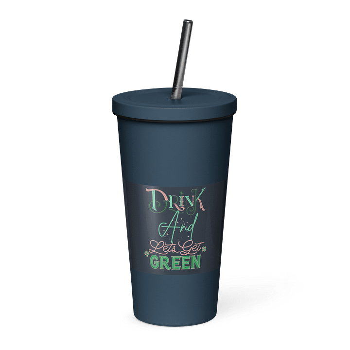 Let's Get Green Insulated Tumbler product image (1)