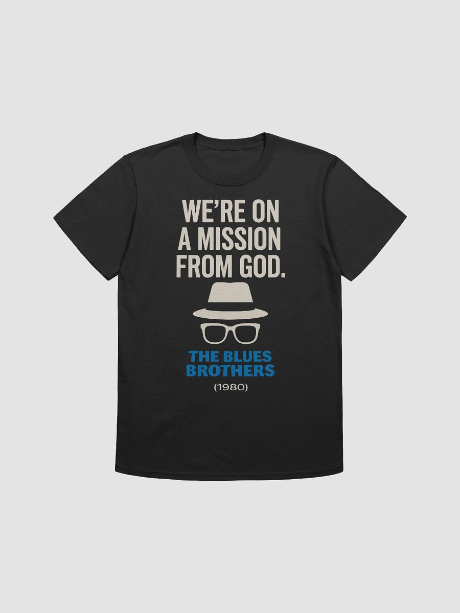 We're on a Mission from God T-Shirt product image (1)