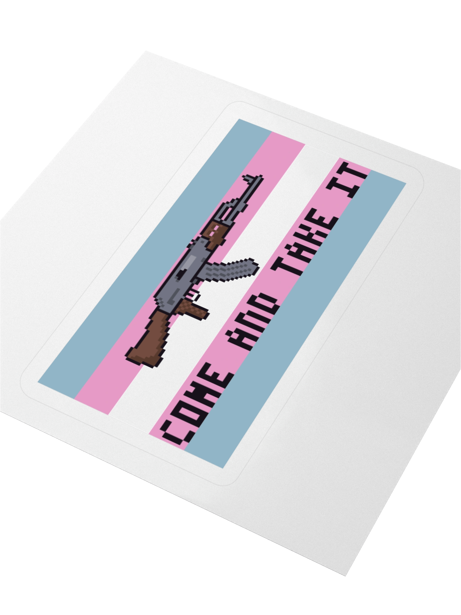 COME AND STICK IT sticker product image (3)