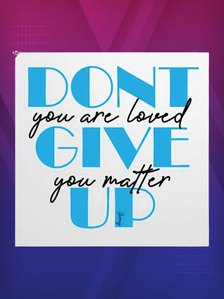 Don't Give Up - Sticker product image (2)