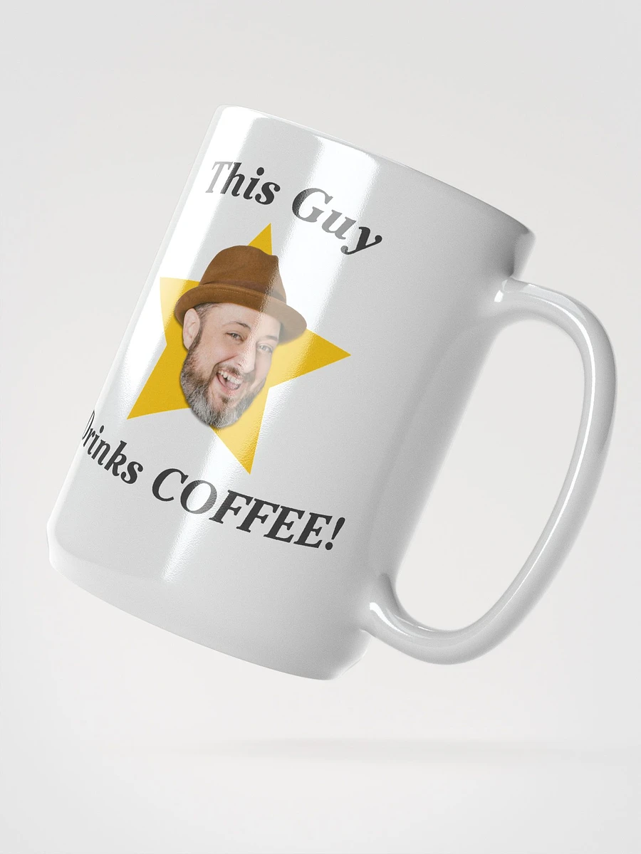 This Guy Drinks Coffee - Coffee Mug product image (2)
